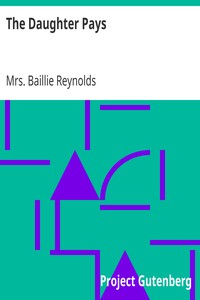 The Daughter Pays by Baillie Reynolds