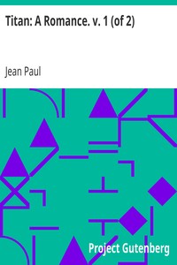 Titan: A Romance. v. 1 (of 2) by Jean Paul