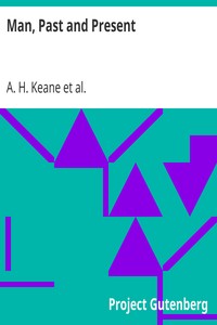 Man, Past and Present by A. H. (Augustus Henry) Keane