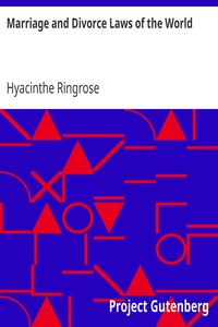 Marriage and Divorce Laws of the World by Hyacinthe Ringrose
