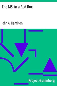 The MS. in a Red Box by John A. (John Arthur) Hamilton