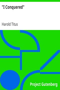 "I Conquered" by Harold Titus