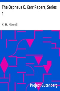 The Orpheus C. Kerr Papers, Series 1 by R. H. (Robert Henry) Newell