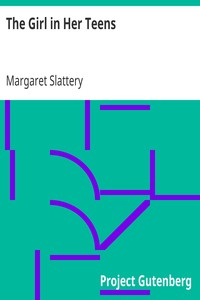 The Girl in Her Teens by Margaret Slattery