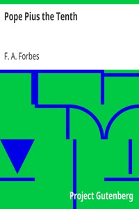 Pope Pius the Tenth by F. A. (Frances Alice) Forbes