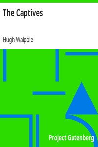 The Captives by Hugh Walpole