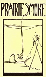 Prairie Smoke, a Collection of Lore of the Prairies by Melvin R. (Melvin Randolph) Gilmore