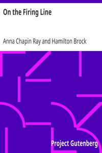 On the Firing Line by Anna Chapin Ray
