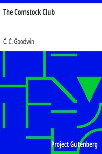 The Comstock Club by C. C. (Charles Carroll) Goodwin