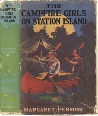 The Campfire Girls on Station Island; Or, The Wireless from the Steam Yacht by Margaret Penrose