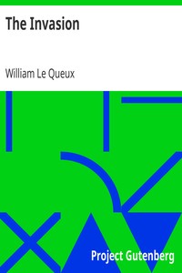 The Invasion by William Le Queux