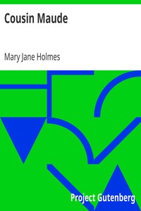 Cousin Maude by Mary Jane Holmes