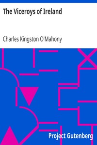 The Viceroys of Ireland by Charles Kingston O'Mahony