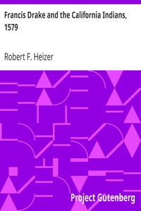 Francis Drake and the California Indians, 1579 by Robert F. (Robert Fleming) Heizer