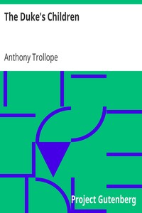 The Duke's Children by Anthony Trollope