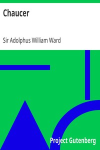 Chaucer by Adolphus William Ward