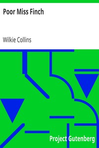 Poor Miss Finch by Wilkie Collins