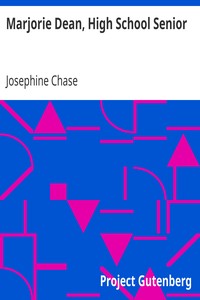 Marjorie Dean, High School Senior by Josephine Chase