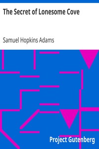 The Secret of Lonesome Cove by Samuel Hopkins Adams