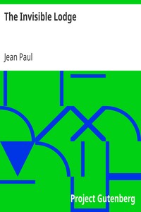 The Invisible Lodge by Jean Paul