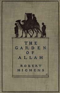 The Garden of Allah by Robert Hichens