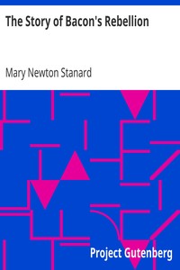 The Story of Bacon's Rebellion by Mary Newton Stanard