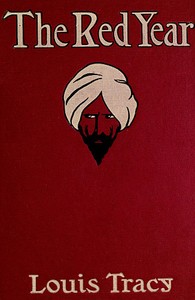 The Red Year: A Story of the Indian Mutiny by Louis Tracy