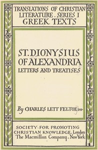 St. Dionysius of Alexandria: Letters and Treatises by of Alexandria Dionysius