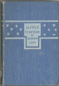 Alfred Tennyson by Andrew Lang