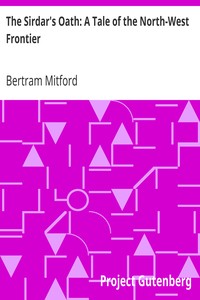 The Sirdar's Oath: A Tale of the North-West Frontier by Bertram Mitford