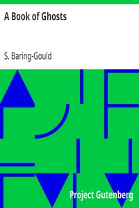 A Book of Ghosts by S. (Sabine) Baring-Gould