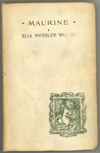 Maurine and Other Poems by Ella Wheeler Wilcox