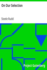 On Our Selection by Steele Rudd