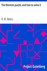 The Mormon puzzle, and how to solve it by R. W. Beers