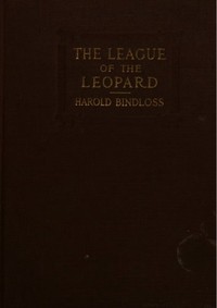 The League of the Leopard by Harold Bindloss