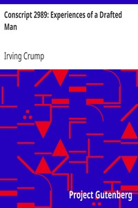 Conscript 2989: Experiences of a Drafted Man by Irving Crump