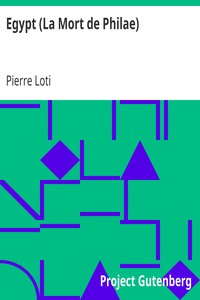 Egypt (La Mort de Philae) by Pierre Loti