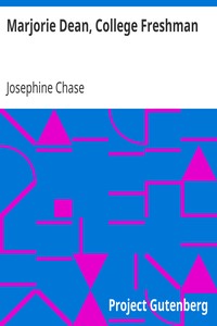 Marjorie Dean, College Freshman by Josephine Chase