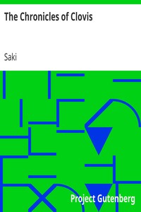 The Chronicles of Clovis by Saki