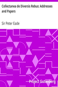 Collectanea de Diversis Rebus: Addresses and Papers by Peter Eade