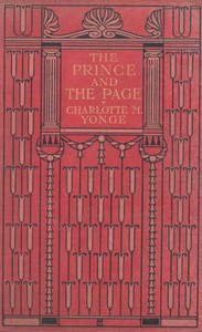 The Prince and the Page: A Story of the Last Crusade by Charlotte M. (Charlotte Mary) Yonge