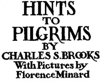 Hints to Pilgrims by Charles S. (Charles Stephen) Brooks