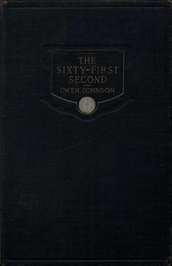 The Sixty-First Second by Owen Johnson