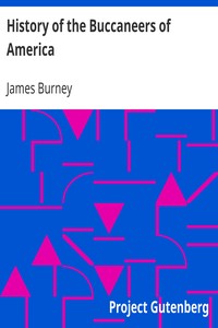 History of the Buccaneers of America by James Burney