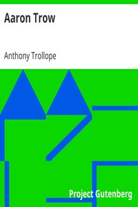Aaron Trow by Anthony Trollope