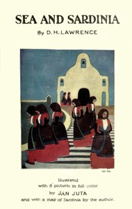 Sea and Sardinia by D. H. (David Herbert) Lawrence
