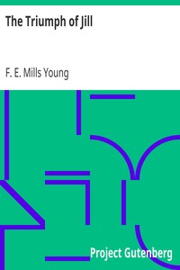 The Triumph of Jill by F. E. Mills (Florence Ethel Mills) Young