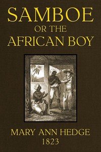Samboe; or, The African Boy by Mary Ann Hedge