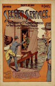 The Bradys After a Chinese Princess; Or, The Yellow Fiends of 'Frisco by Francis Worcester Doughty