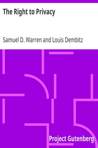The Right to Privacy by Samuel D. (Samuel Dennis) Warren